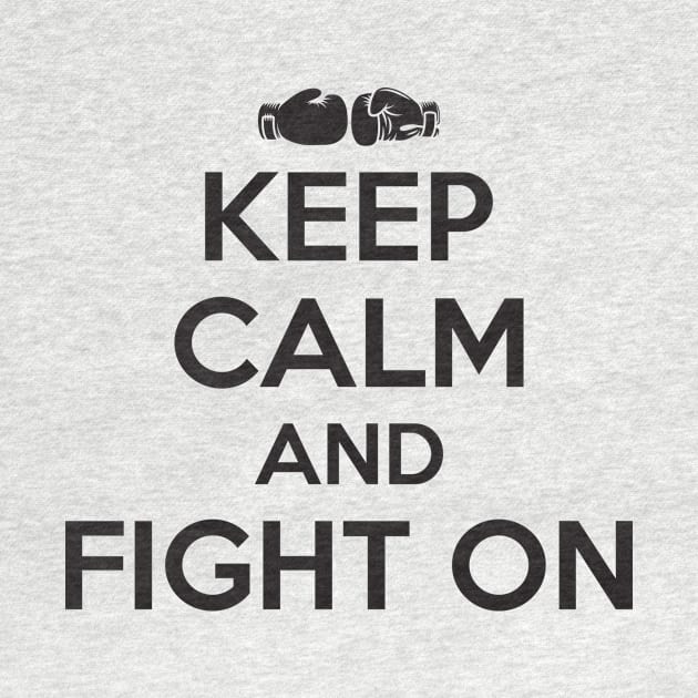 Keep calm and fight on by nektarinchen